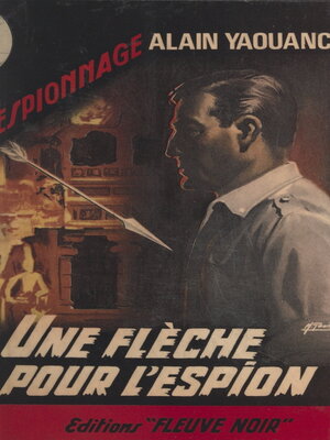 cover image of Une flèche pour l'espion